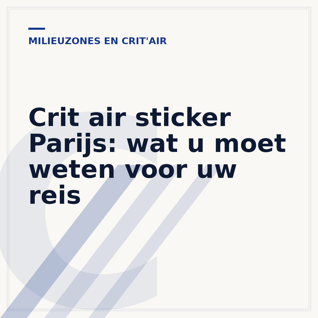 Crit air sticker Parijs: wat u moet weten voor uw reis