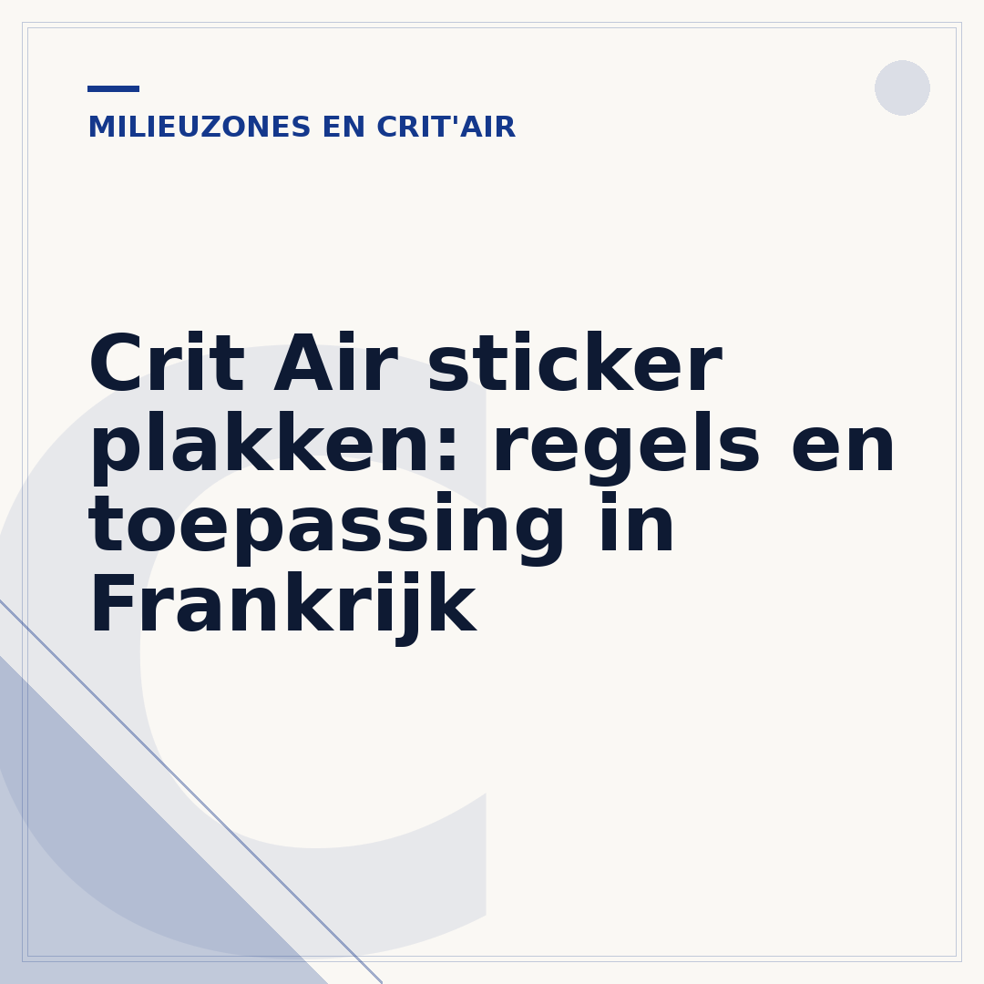 Crit Air sticker plakken: regels en toepassing in Frankrijk