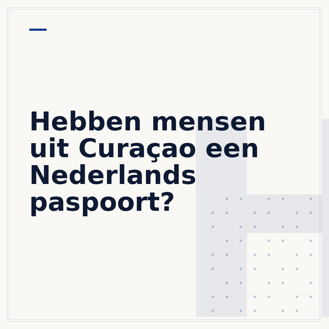 Hebben mensen uit Curaçao een Nederlands paspoort?