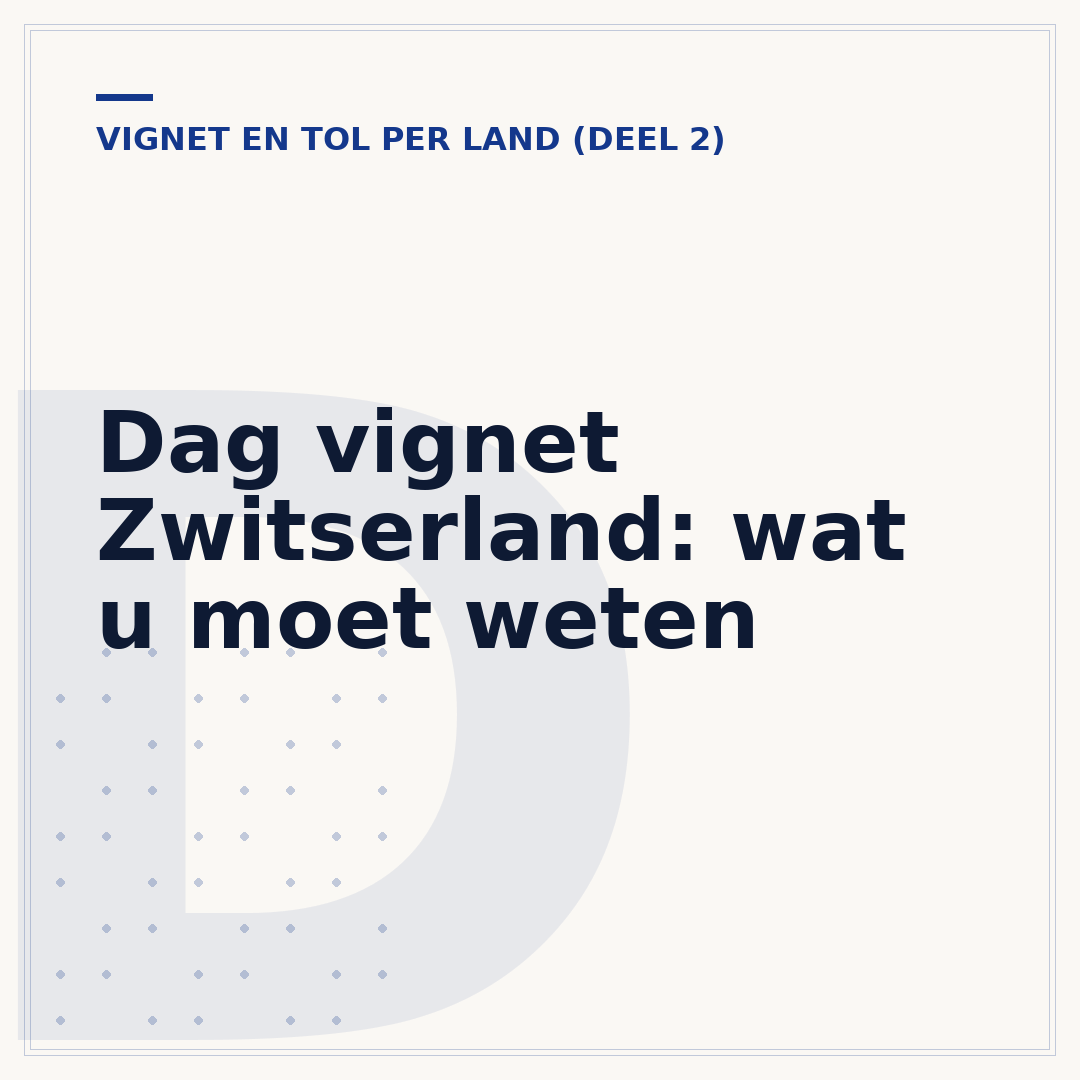 Dag vignet Zwitserland: wat u moet weten
