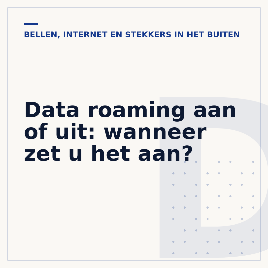 Data roaming aan of uit: wanneer zet u het aan?