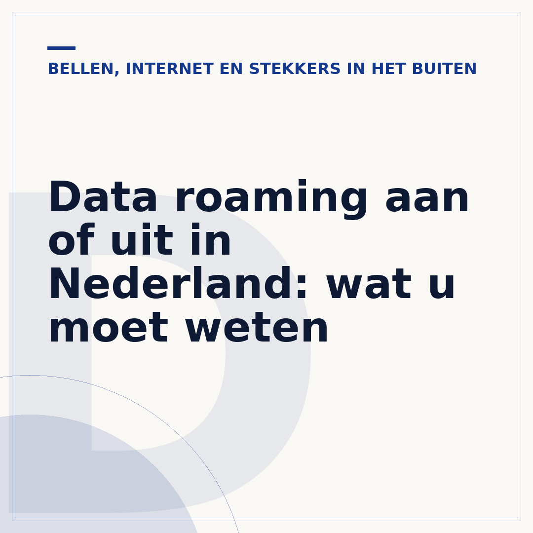 Data roaming aan of uit in Nederland: wat u moet weten