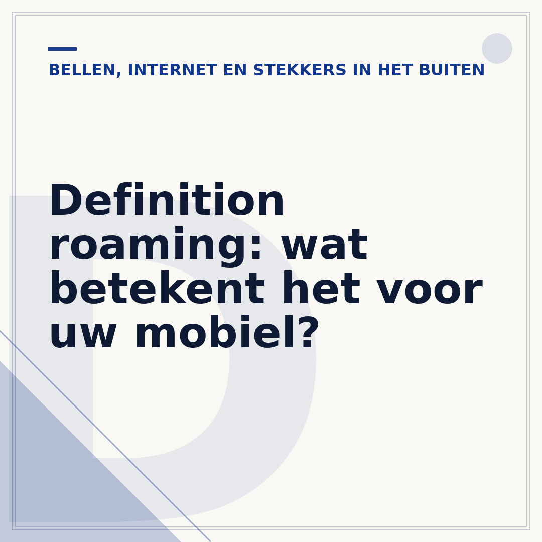 Definition roaming: wat betekent het voor uw mobiel?