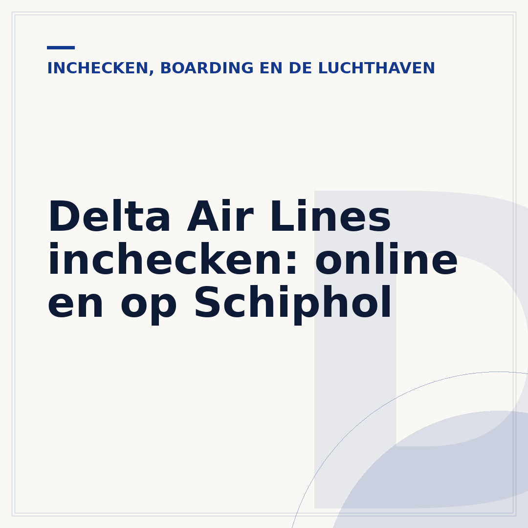 Delta Air Lines inchecken: online en op Schiphol