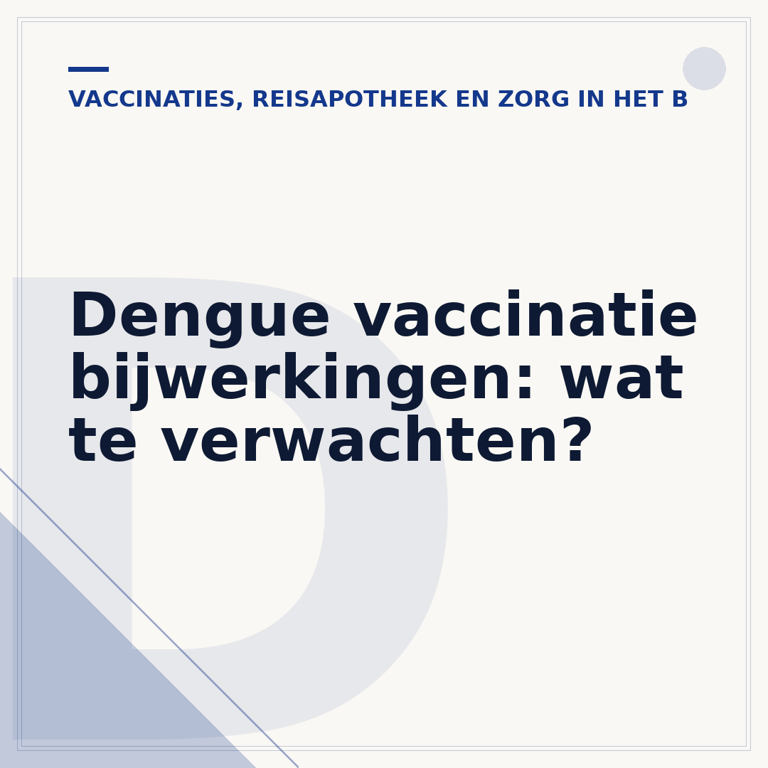 Dengue vaccinatie bijwerkingen: wat te verwachten?