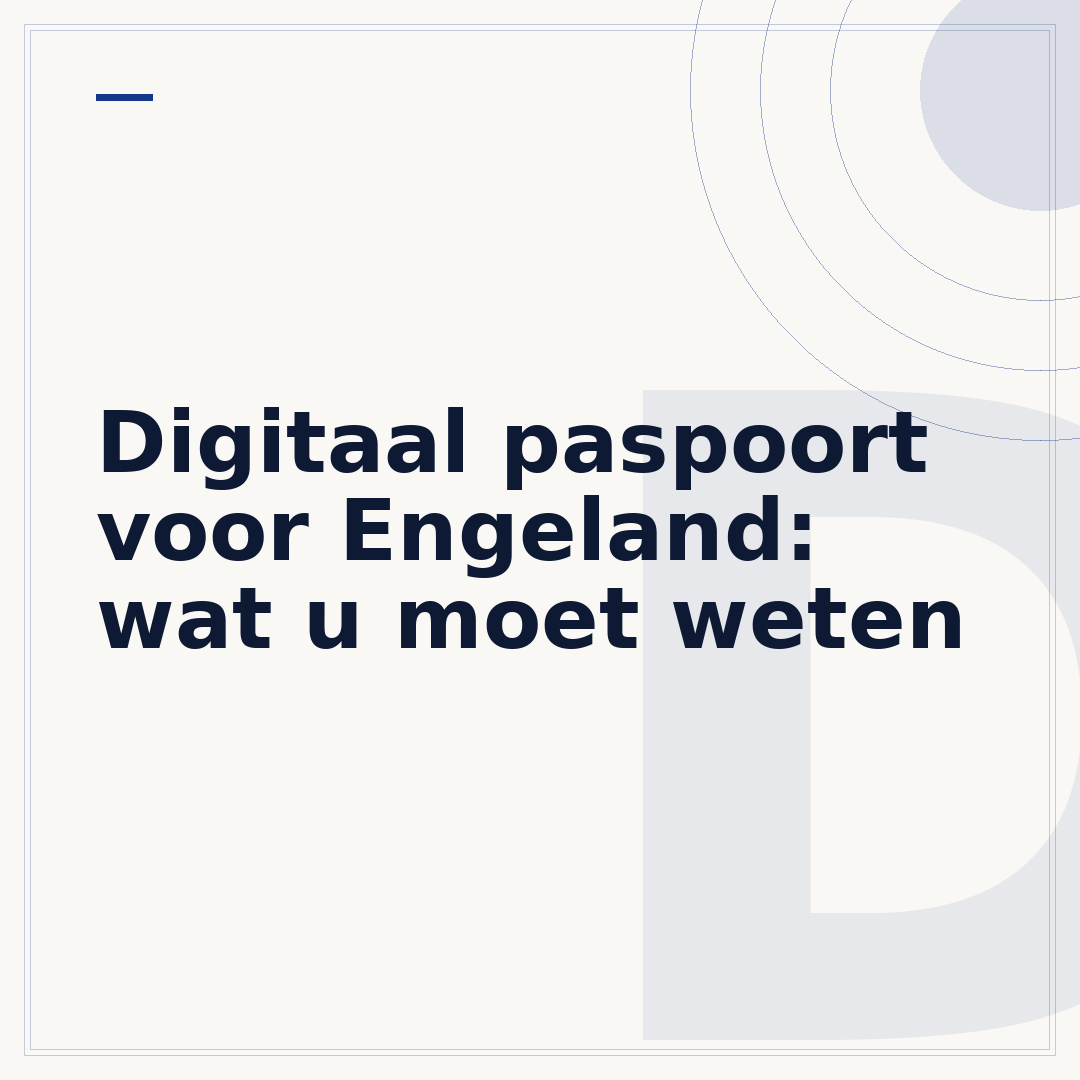 Digitaal paspoort voor Engeland: wat u moet weten