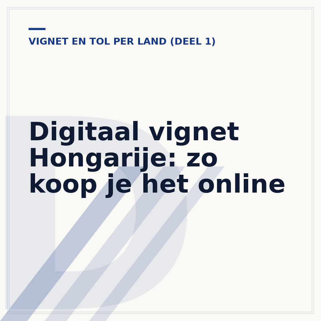 Digitaal vignet Hongarije: zo koop je het online