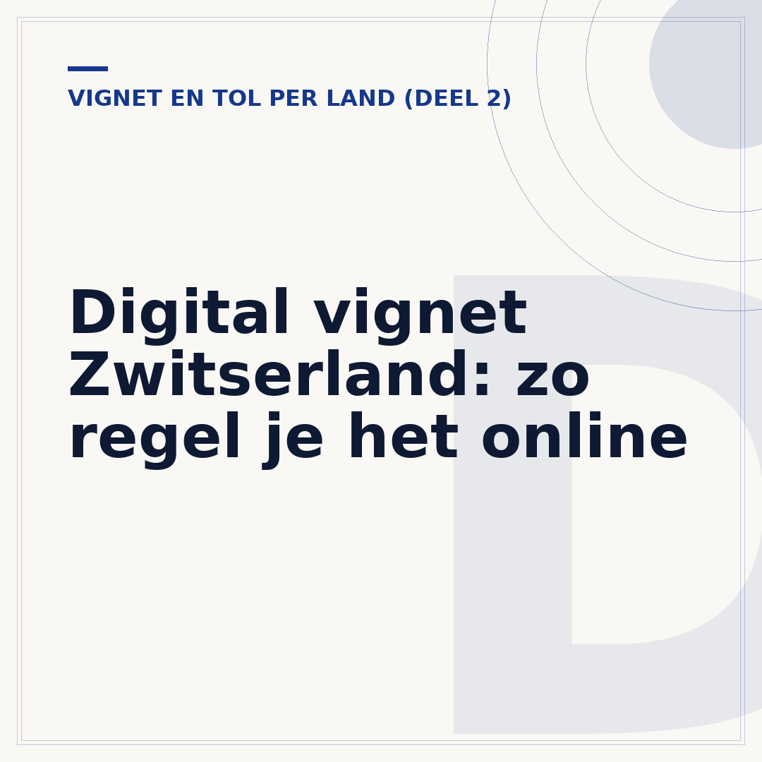 Digital vignet Zwitserland: zo regel je het online