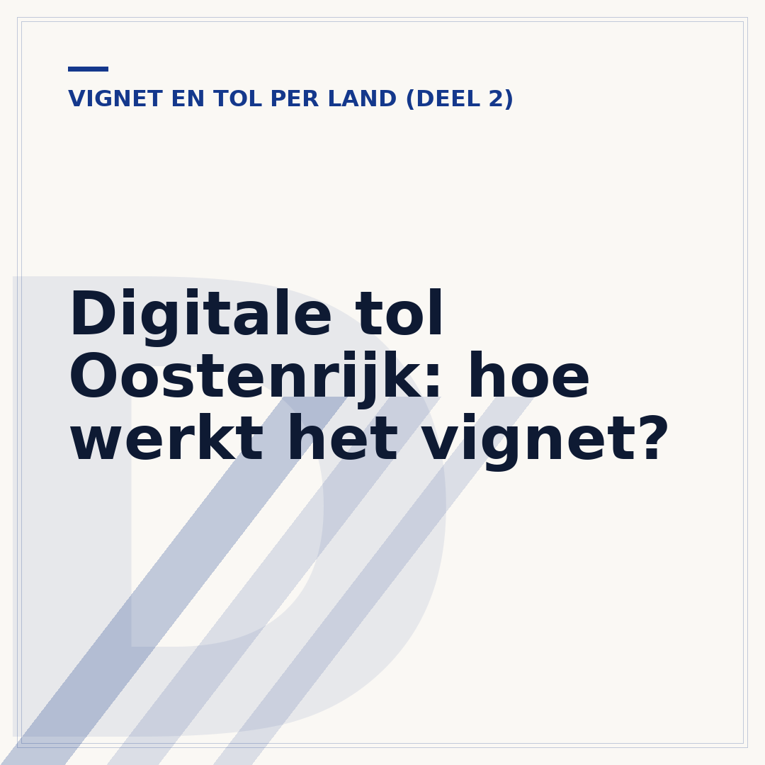 Digitale tol Oostenrijk: hoe werkt het vignet?