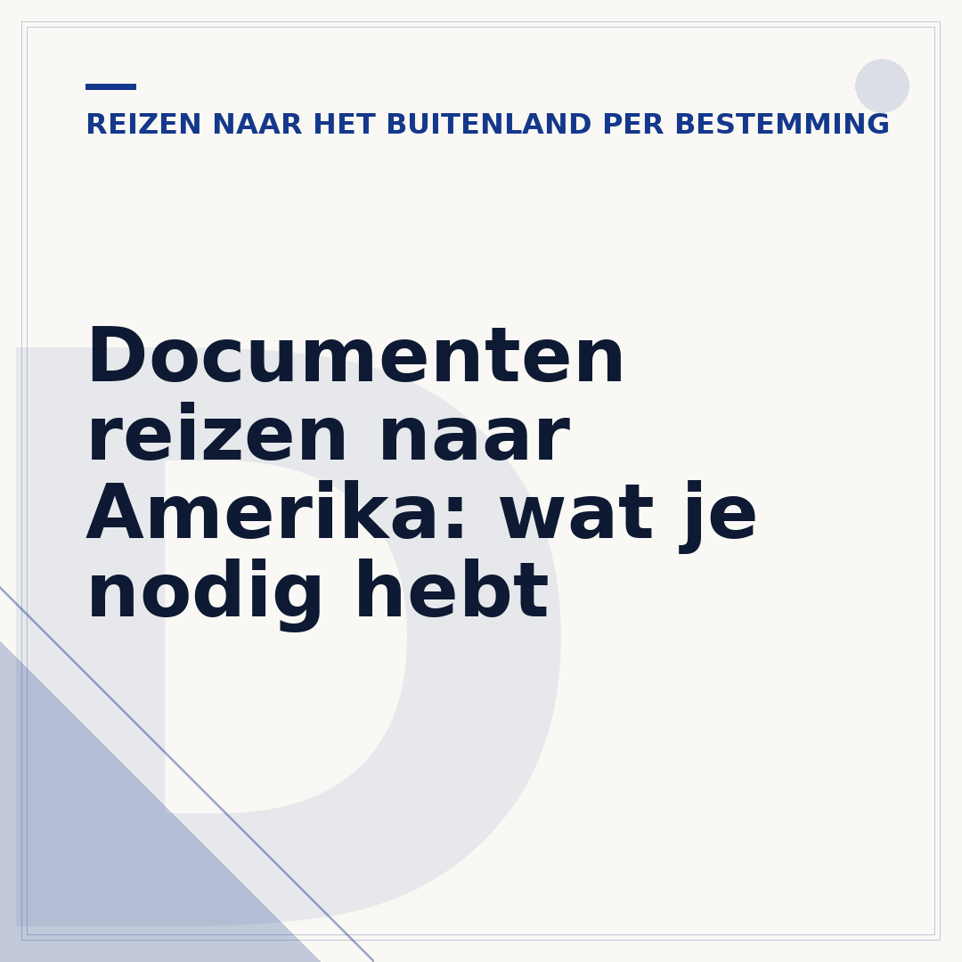 Documenten reizen naar Amerika: wat je nodig hebt