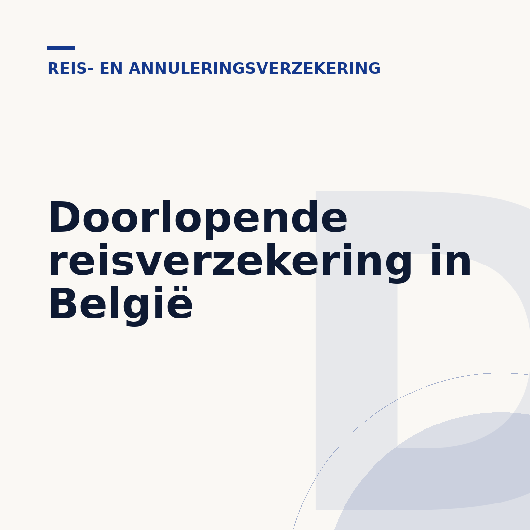 Doorlopende reisverzekering in België