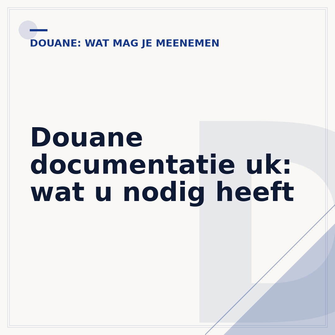 Douane documentatie uk: wat u nodig heeft