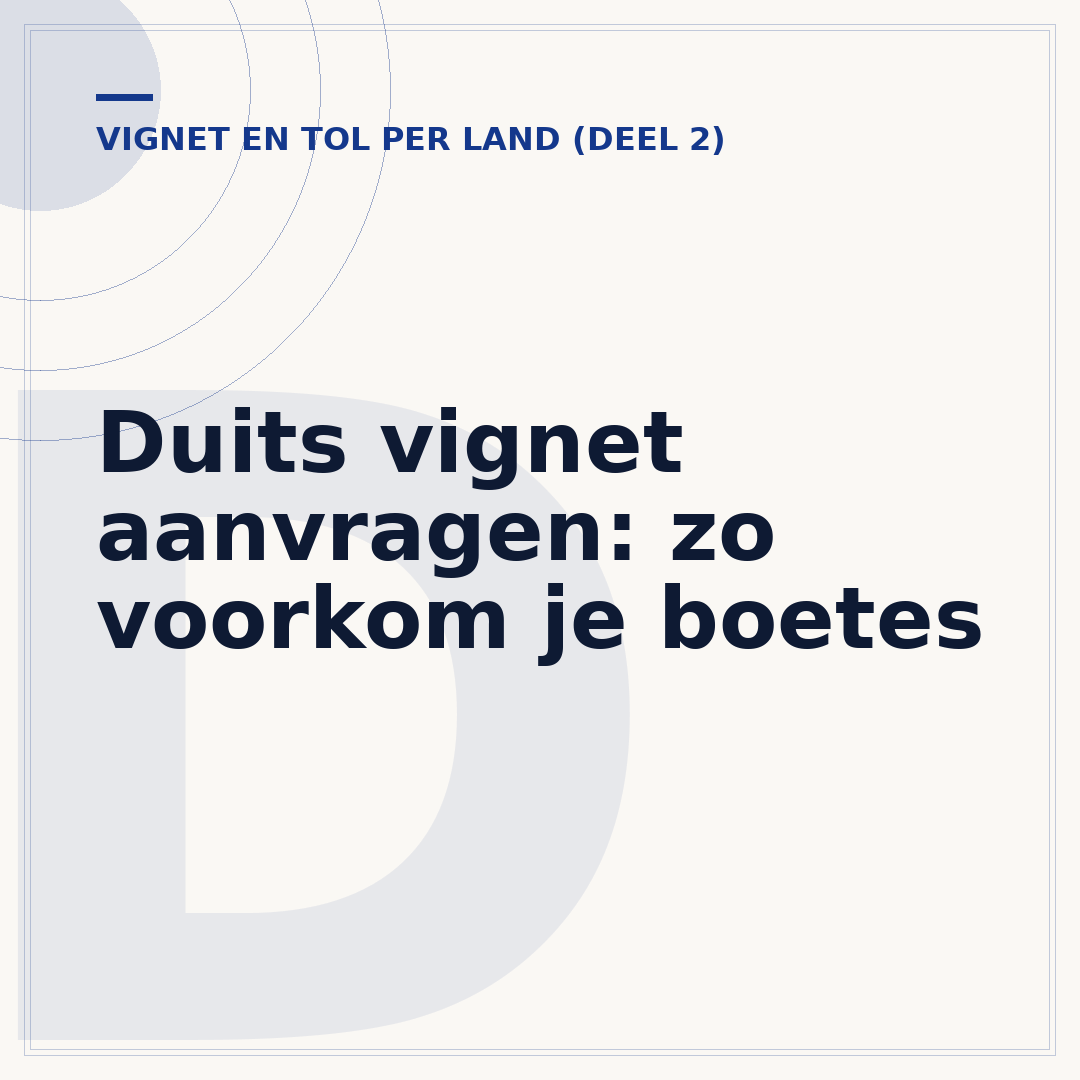 Duits vignet aanvragen: zo voorkom je boetes