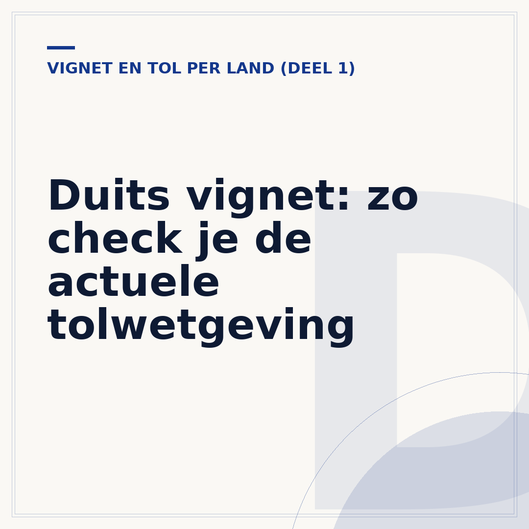 Duits vignet: zo check je de actuele tolwetgeving