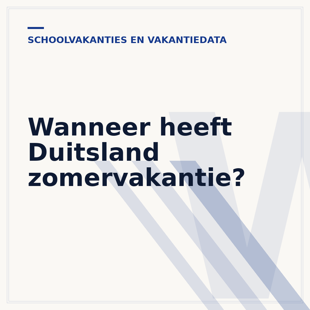 Wanneer heeft Duitsland zomervakantie?