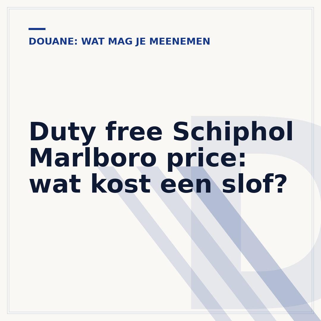 Duty free Schiphol Marlboro price: wat kost een slof?