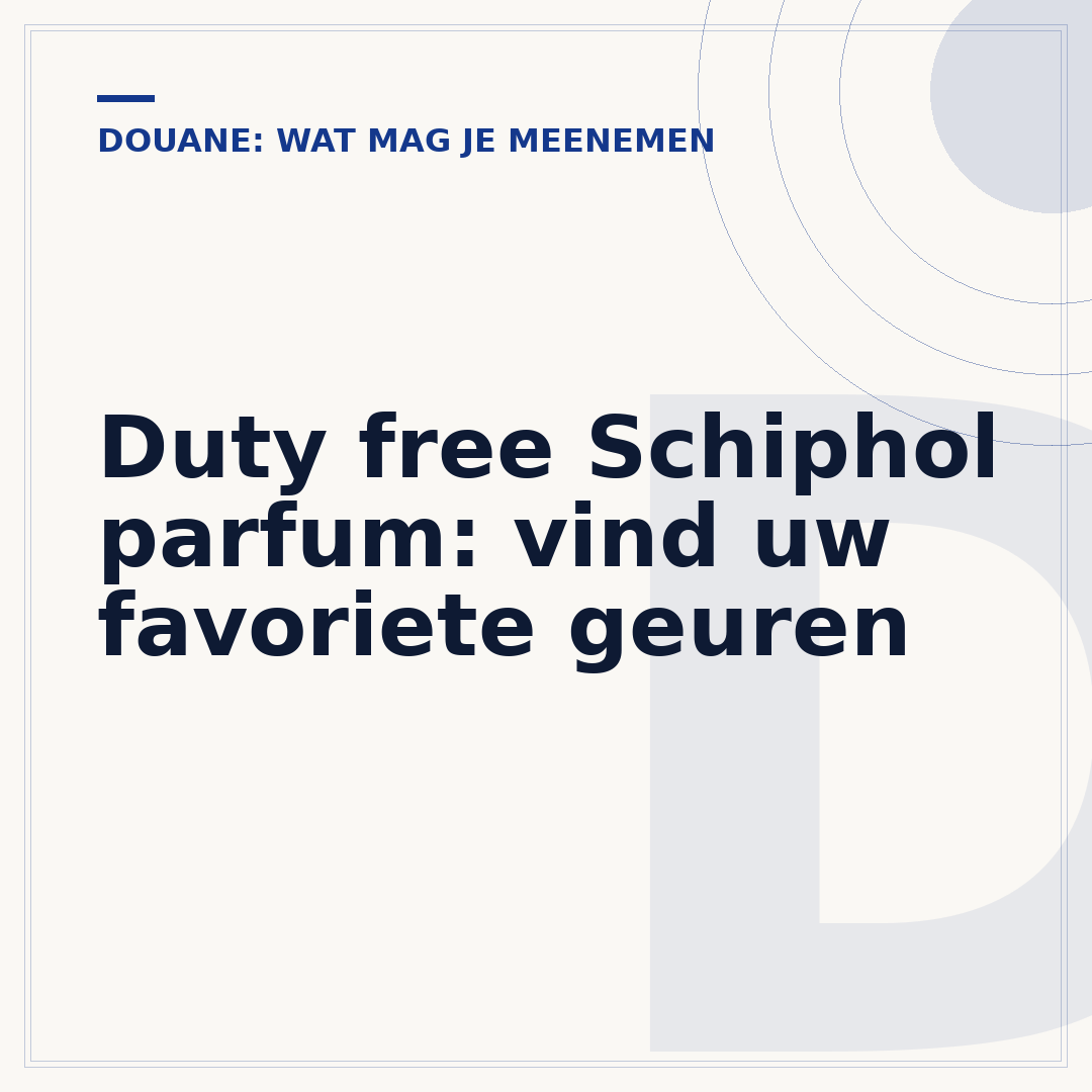 Duty free Schiphol parfum: vind uw favoriete geuren