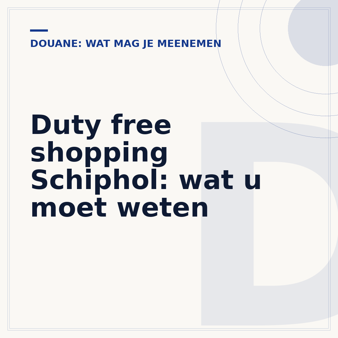 Duty free shopping Schiphol: wat u moet weten
