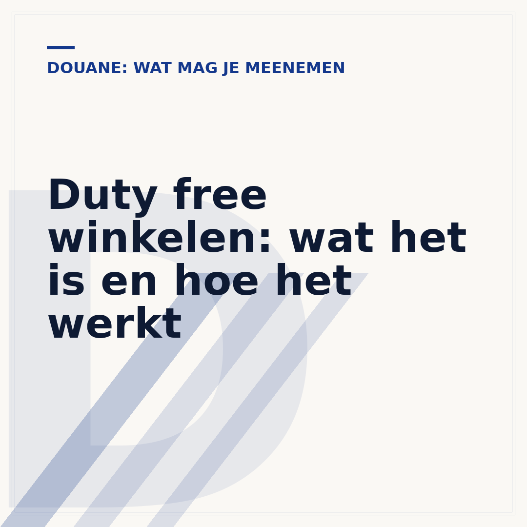 Duty free winkelen: wat het is en hoe het werkt