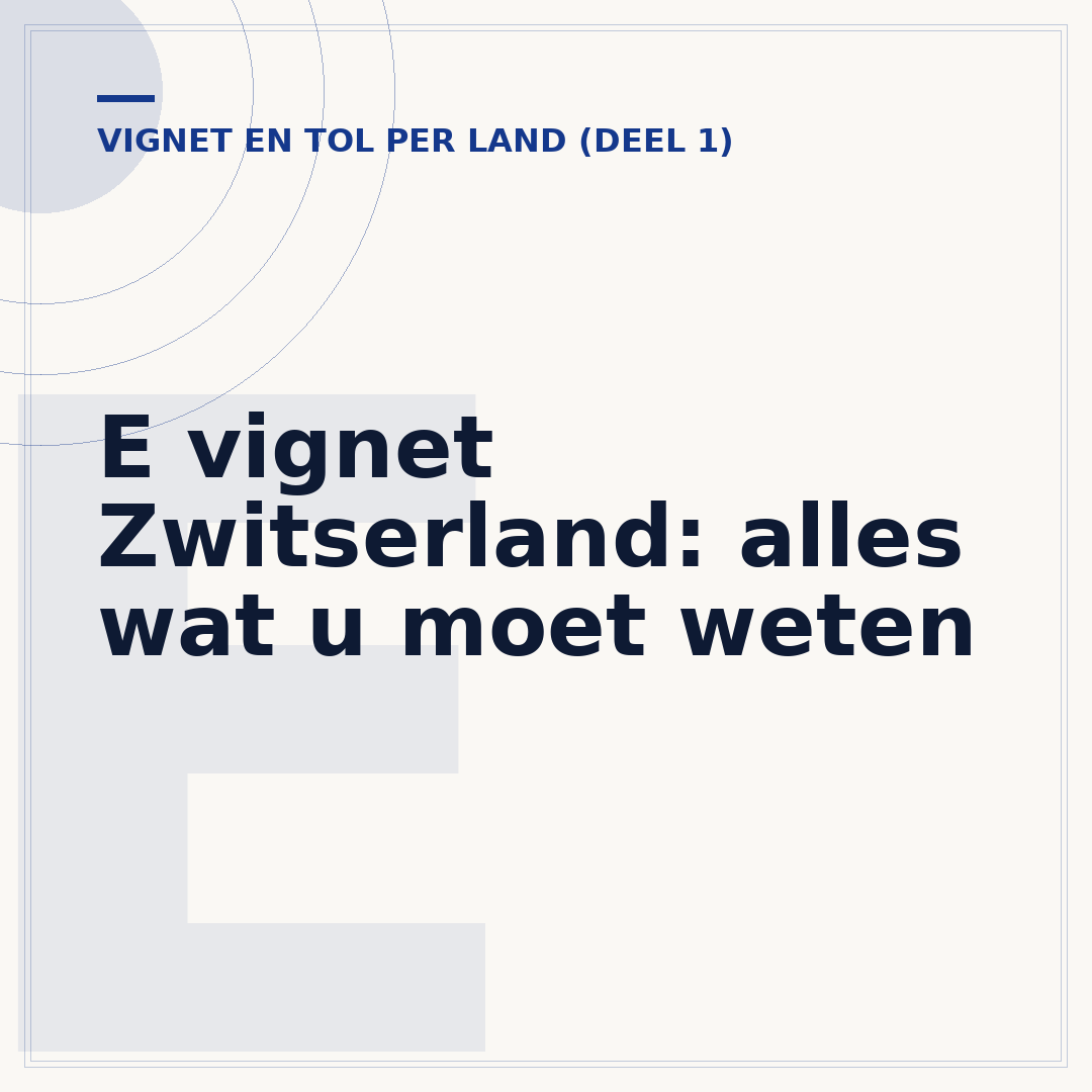E vignet Zwitserland: alles wat u moet weten