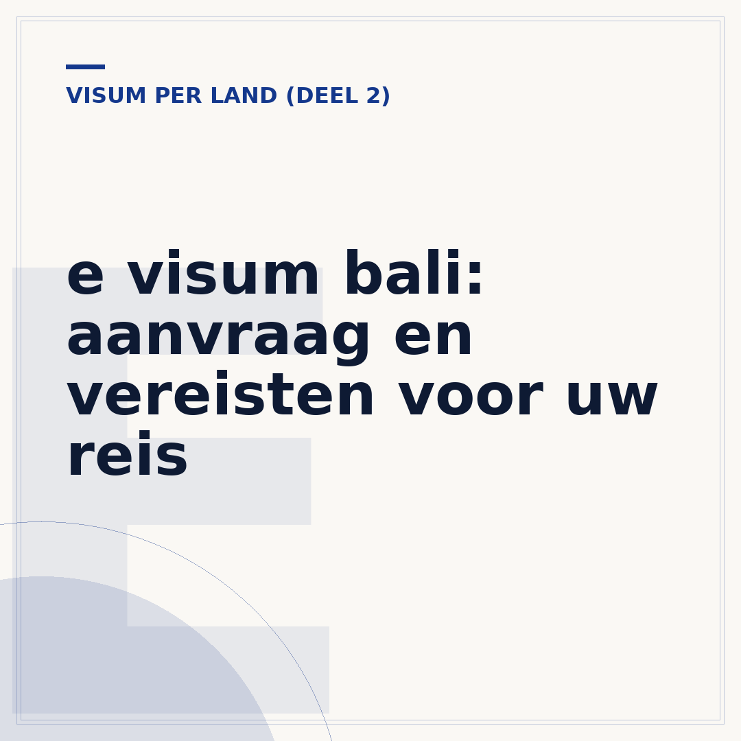 e visum bali: aanvraag en vereisten voor uw reis