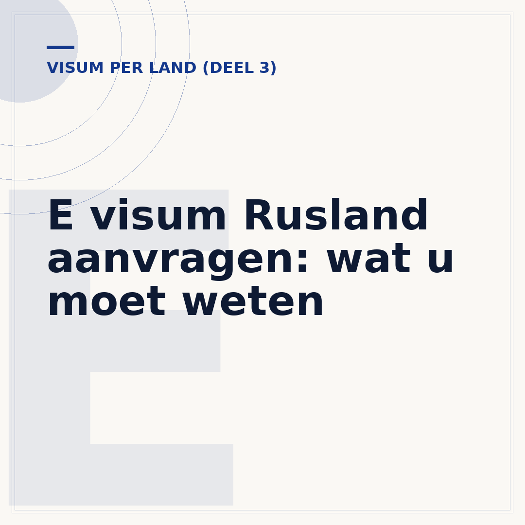 E visum Rusland aanvragen: wat u moet weten