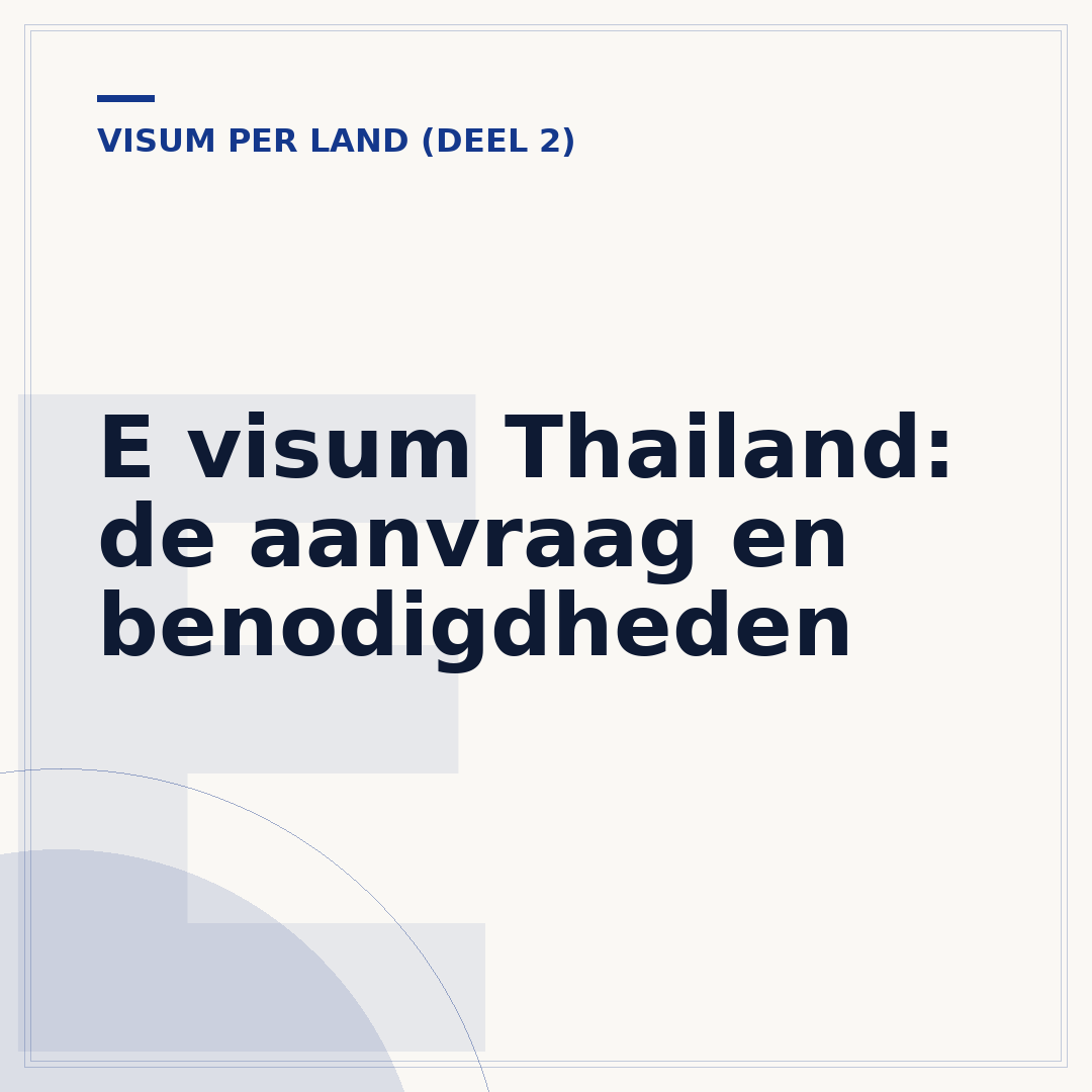 E visum Thailand: de aanvraag en benodigdheden