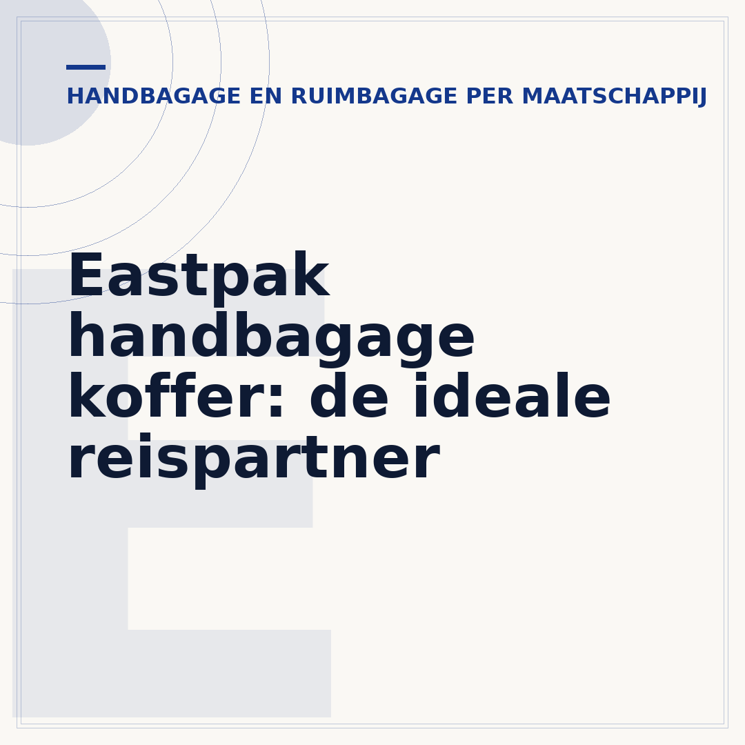 Eastpak handbagage koffer: de ideale reispartner