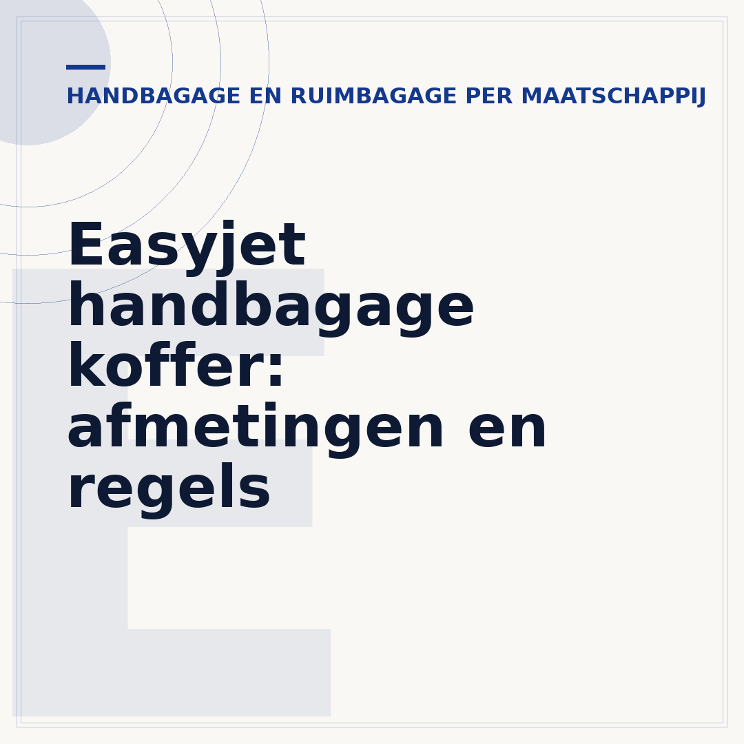 Easyjet handbagage koffer: afmetingen en regels