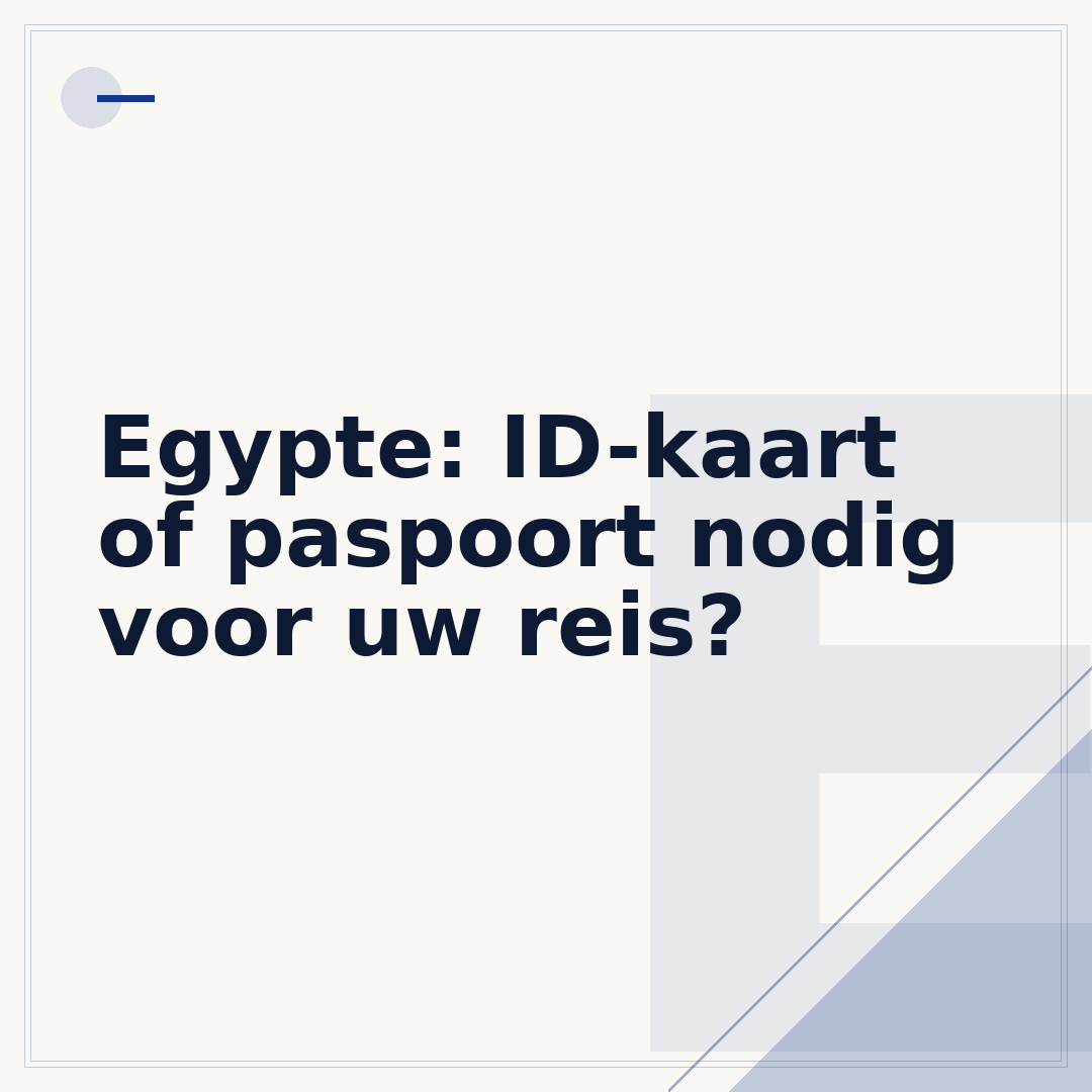 Egypte: ID-kaart of paspoort nodig voor uw reis?