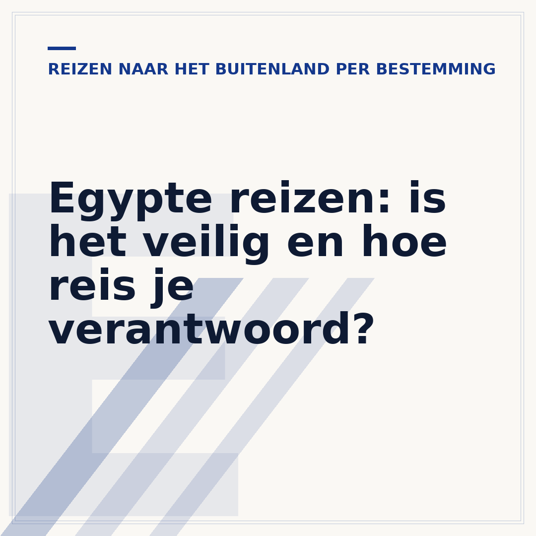 Egypte reizen: is het veilig en hoe reis je verantwoord?