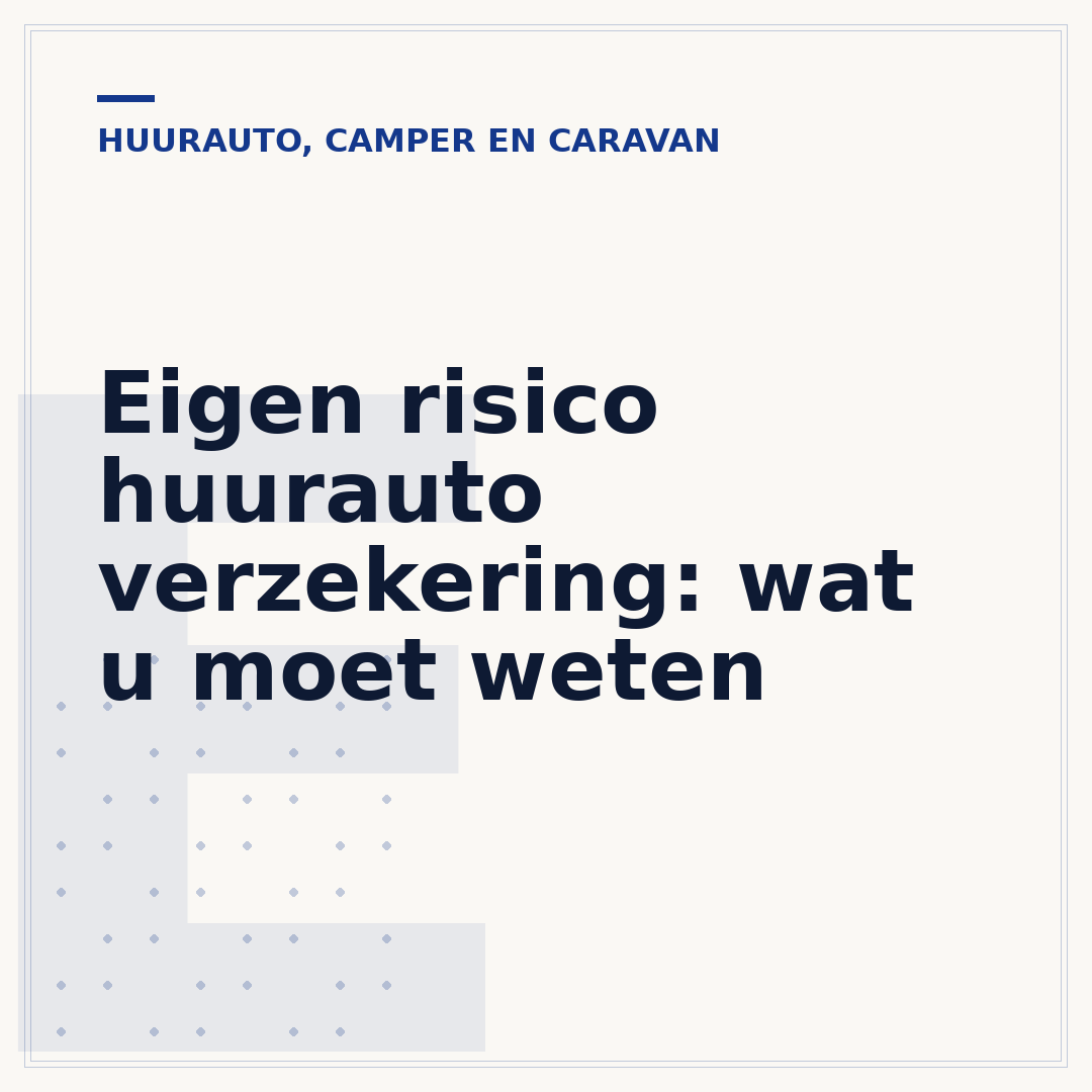 Eigen risico huurauto verzekering: wat u moet weten