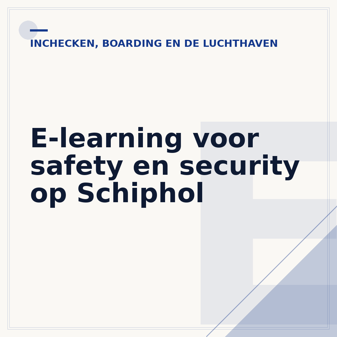 E-learning voor safety en security op Schiphol