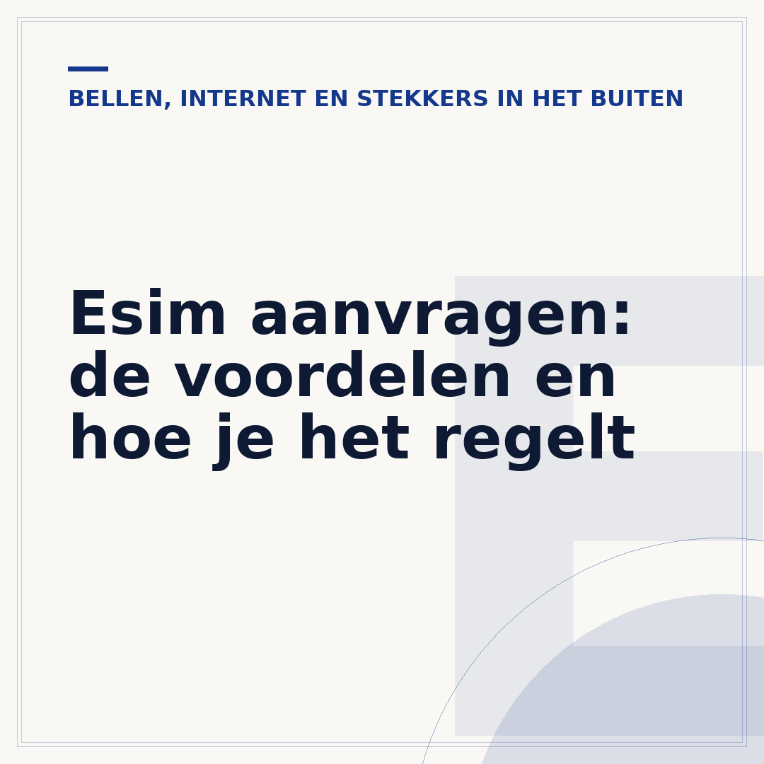 Esim aanvragen: de voordelen en hoe je het regelt