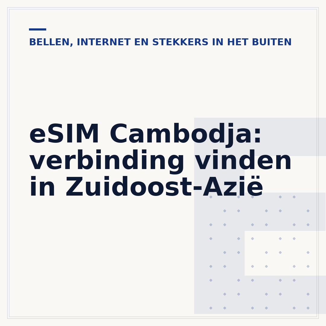 eSIM Cambodja: verbinding vinden in Zuidoost-Azië