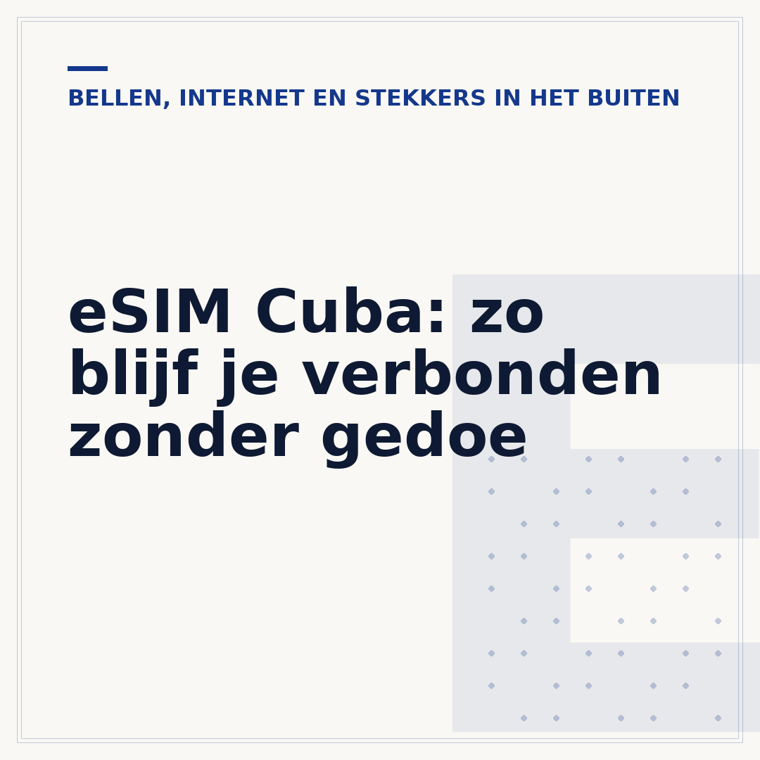 eSIM Cuba: zo blijf je verbonden zonder gedoe