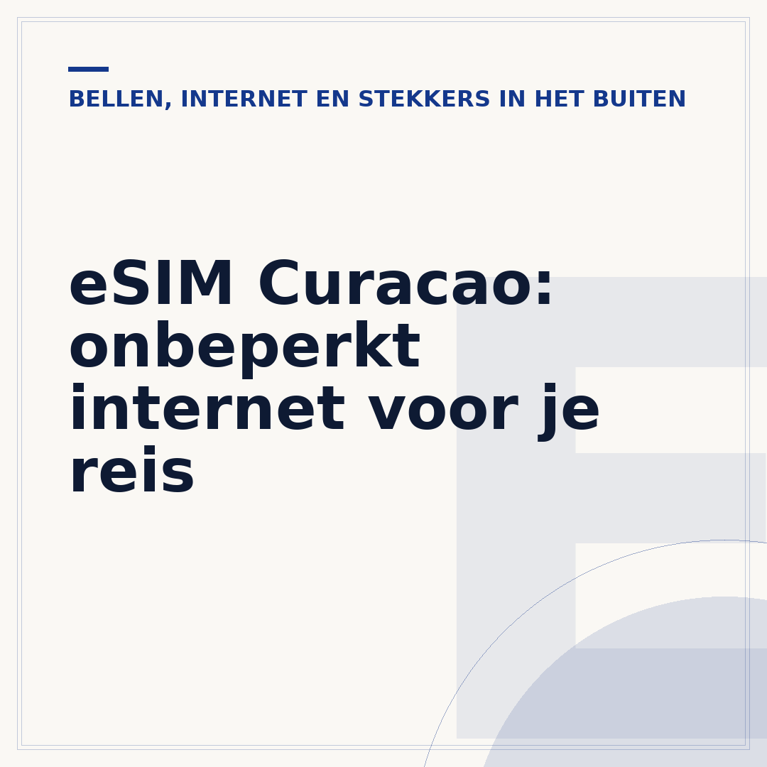eSIM Curacao: onbeperkt internet voor je reis