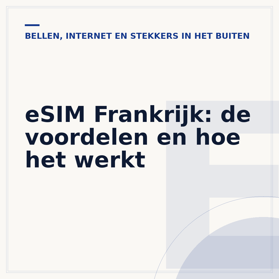 eSIM Frankrijk: de voordelen en hoe het werkt