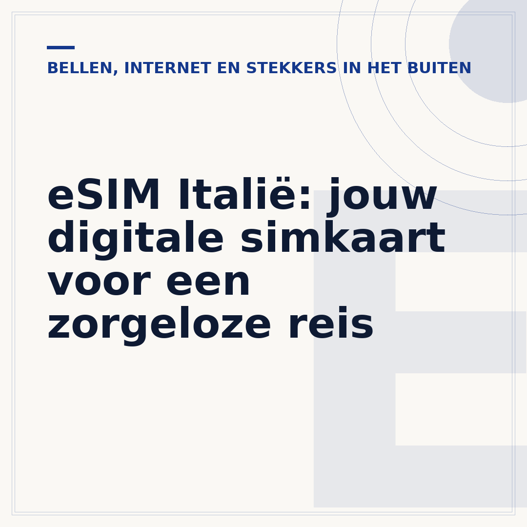 eSIM Italië: jouw digitale simkaart voor een zorgeloze reis