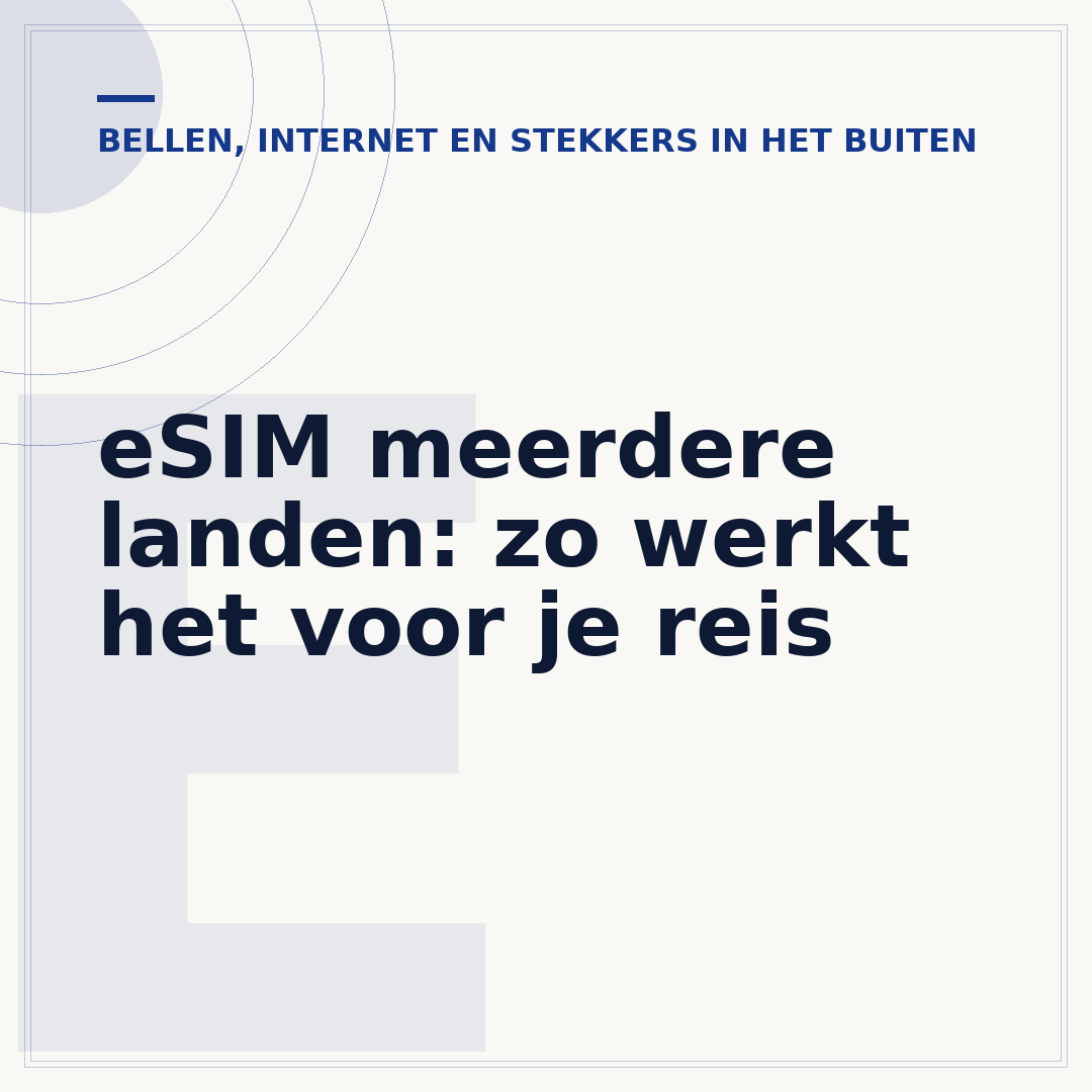 eSIM meerdere landen: zo werkt het voor je reis