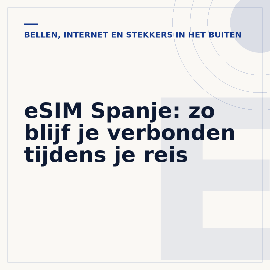 eSIM Spanje: zo blijf je verbonden tijdens je reis