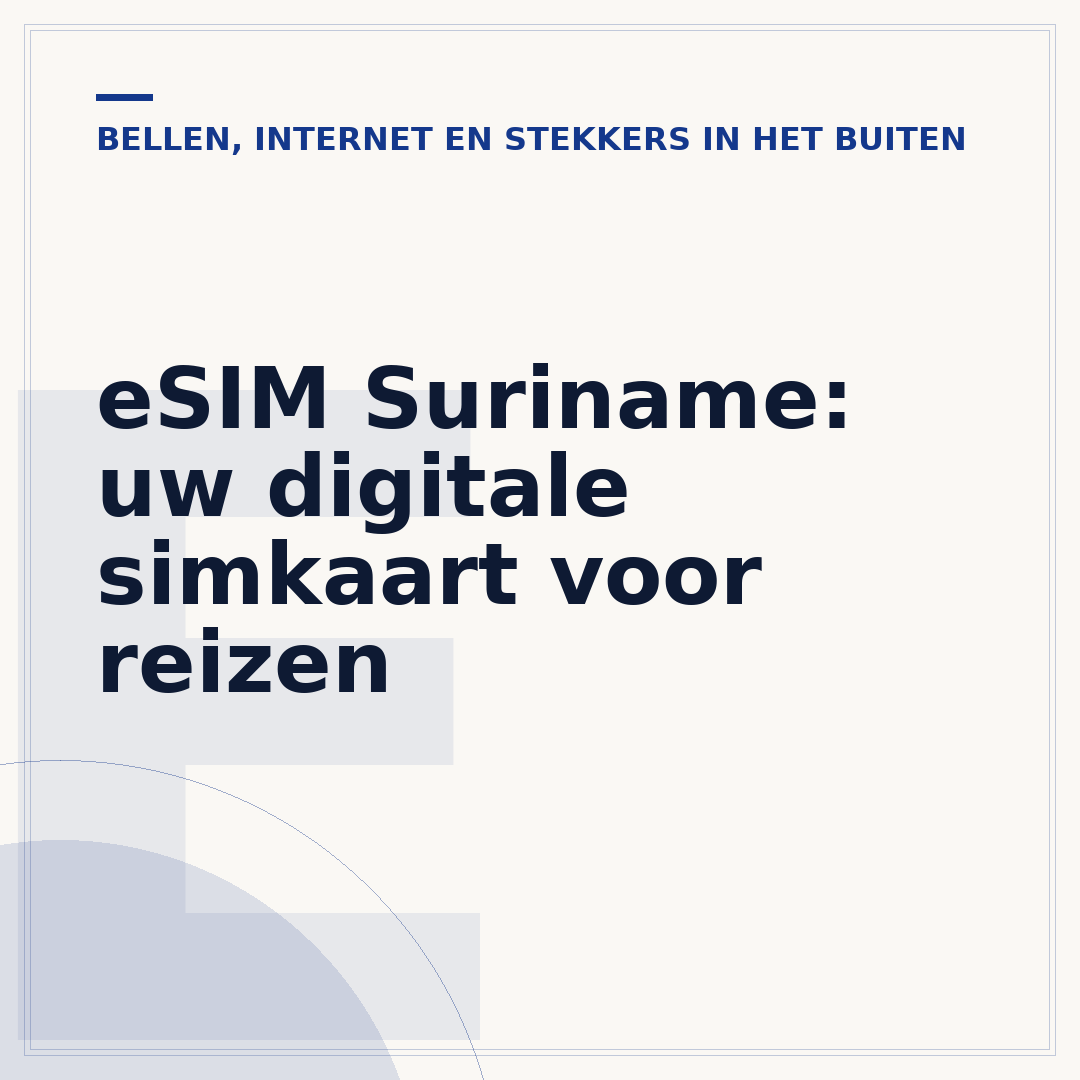 eSIM Suriname: uw digitale simkaart voor reizen