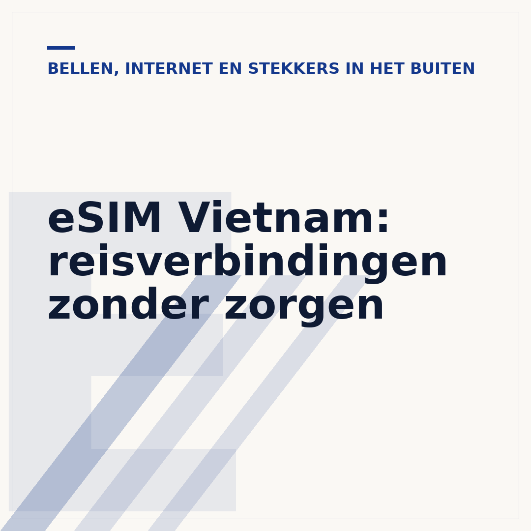 eSIM Vietnam: reisverbindingen zonder zorgen