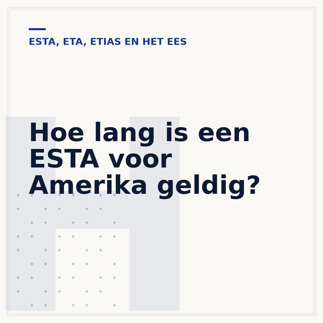 Hoe lang is een ESTA voor Amerika geldig?