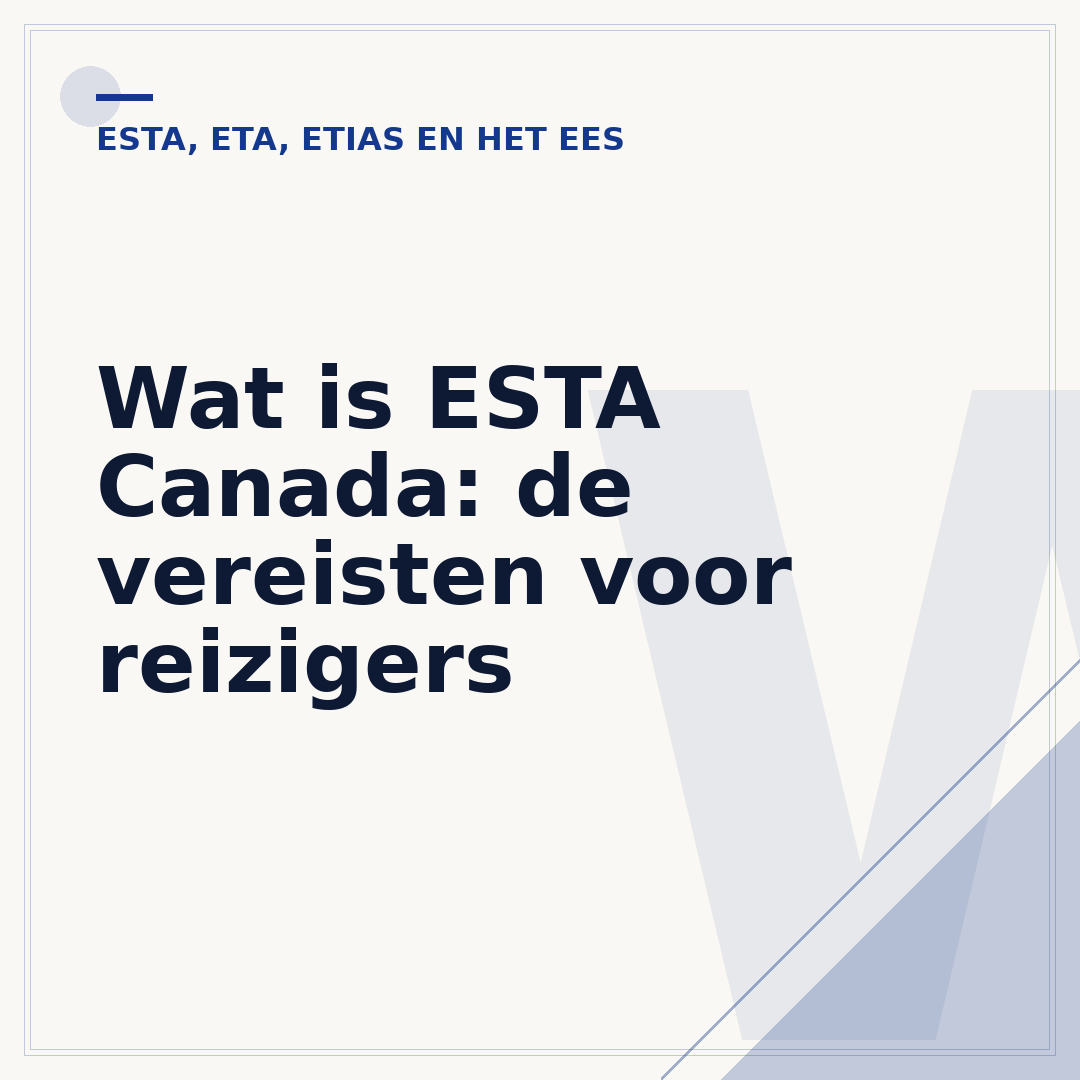 Wat is ESTA Canada: de vereisten voor reizigers