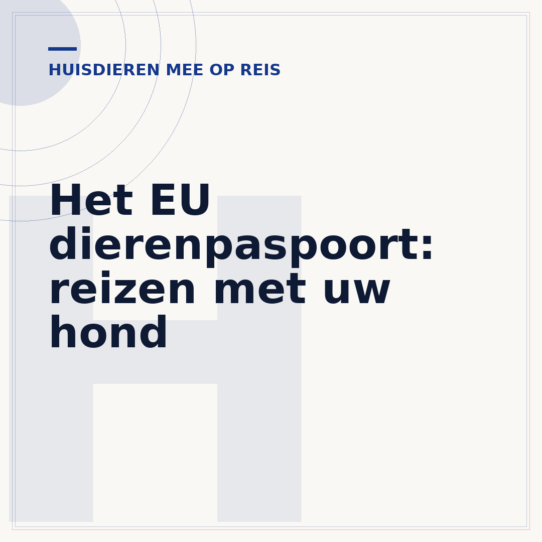 Het EU dierenpaspoort: reizen met uw hond