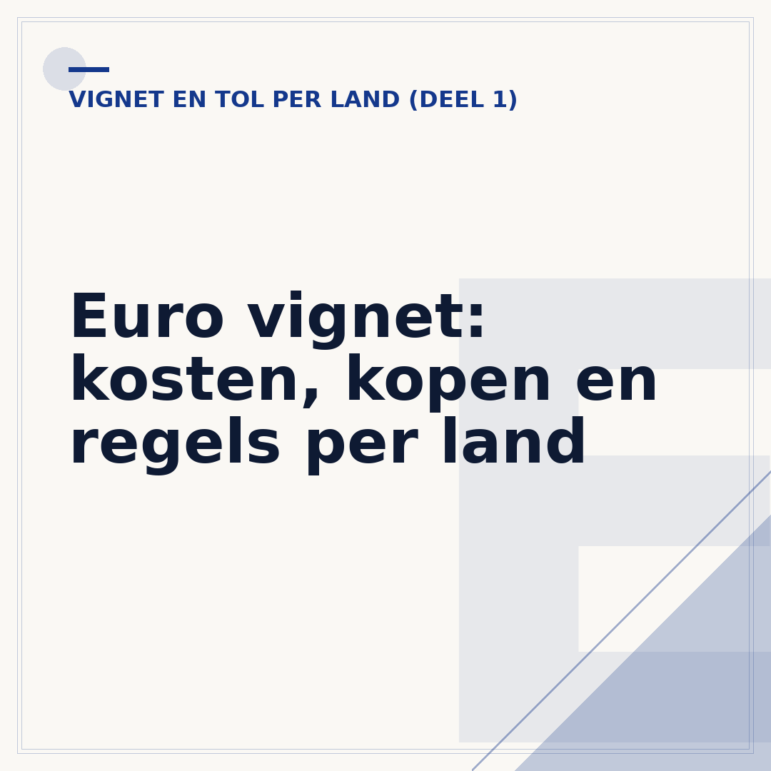 Euro vignet: kosten, kopen en regels per land