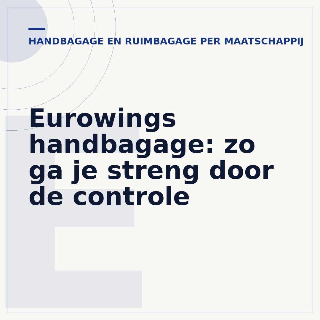 Eurowings handbagage: zo ga je streng door de controle