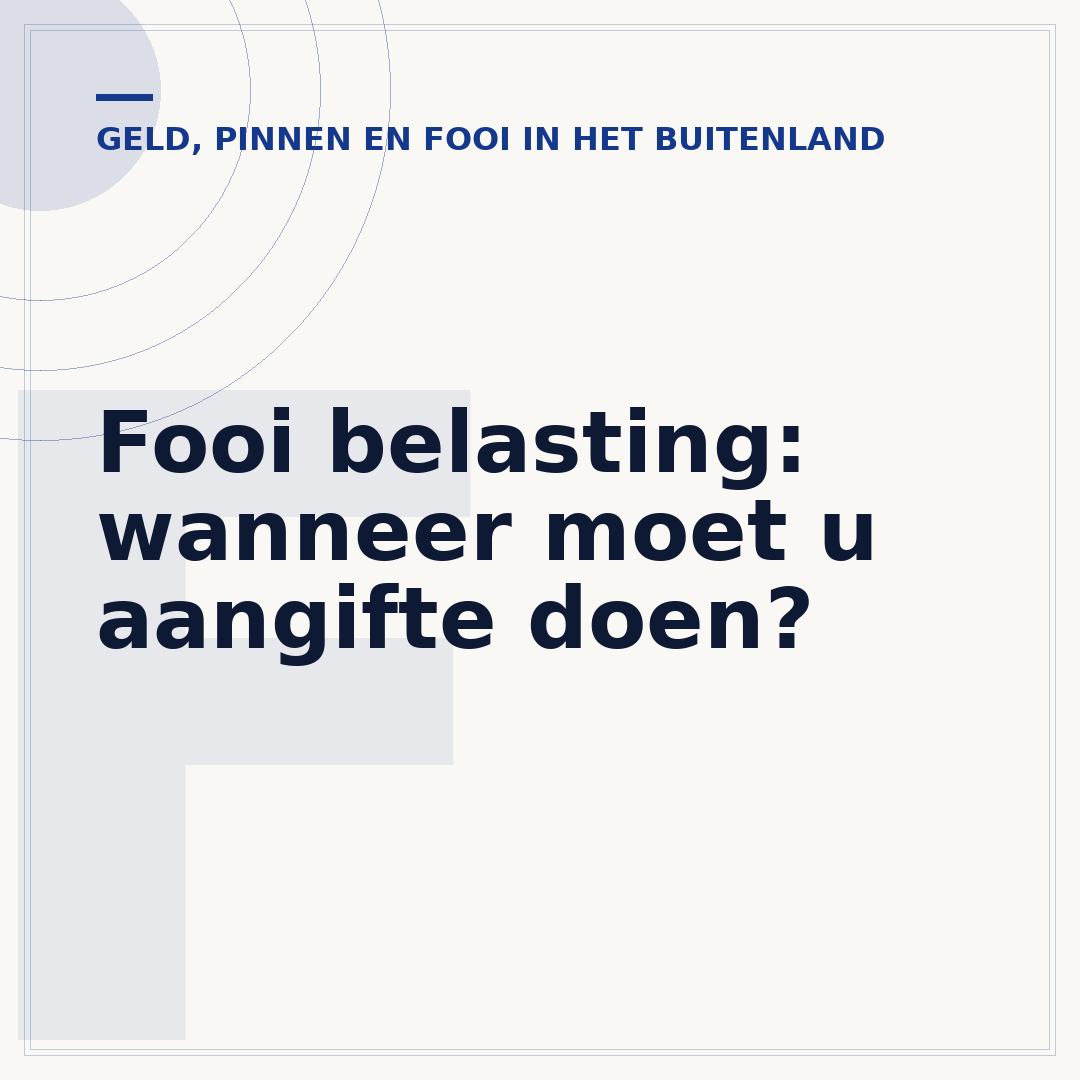 Fooi belasting: wanneer moet u aangifte doen?