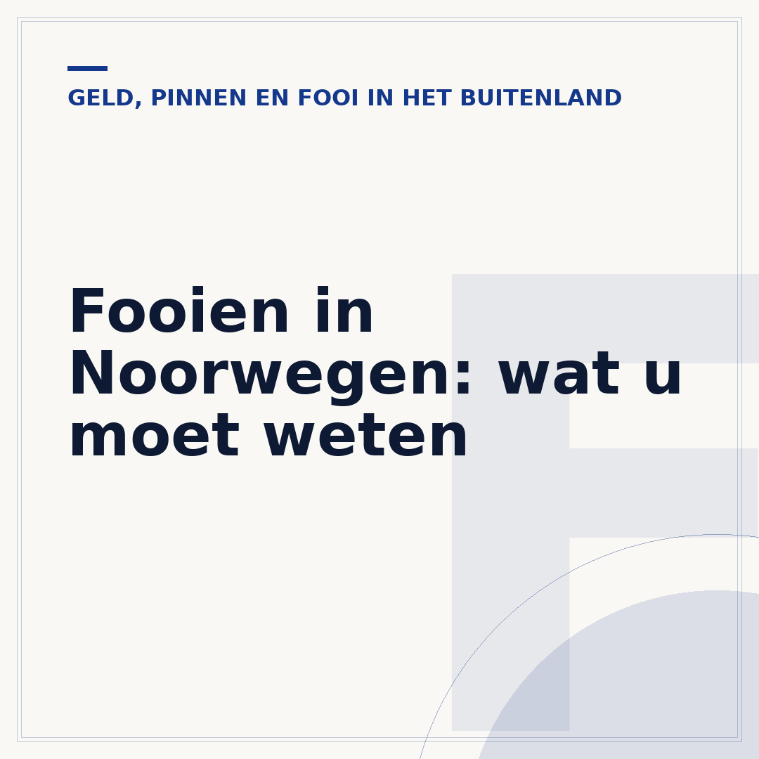 Fooien in Noorwegen: wat u moet weten